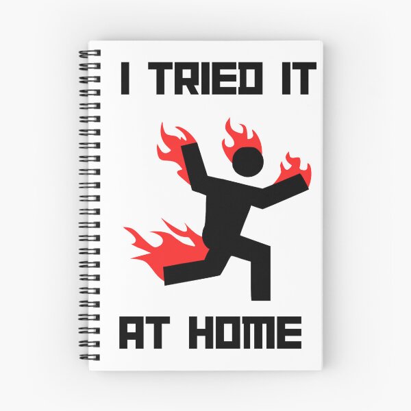 Item preview, I tried it at home man on fire designed and sold by MMaeDesigns.