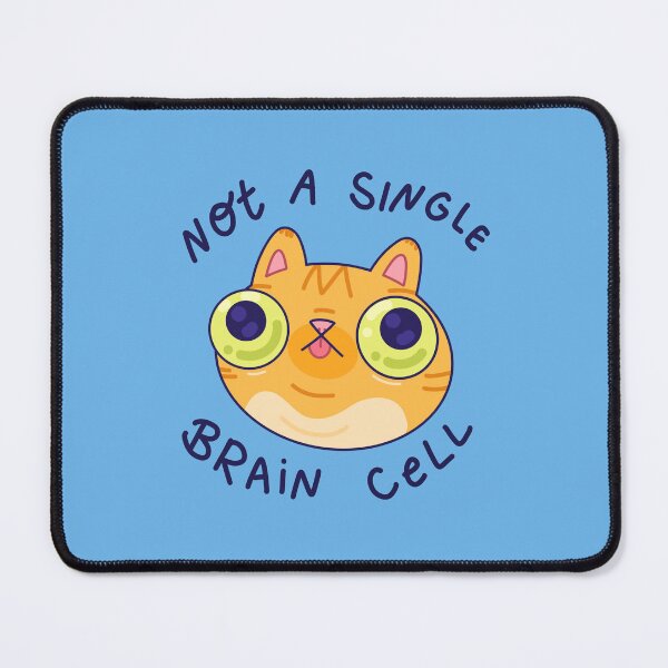 Item preview, Not a Single Brain Cell designed and sold by Gibberinna.