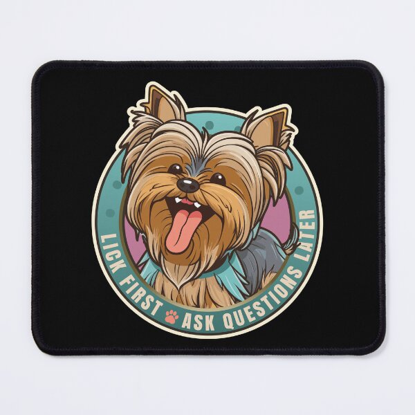 Item preview, Lick First! Yorkshire Terrier Dog Design designed and sold by danielliamgill.