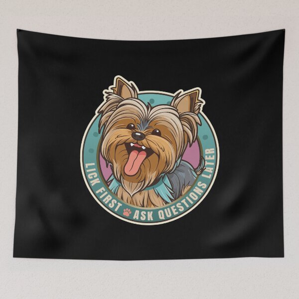 Item preview, Lick First! Yorkshire Terrier Dog Design designed and sold by danielliamgill.