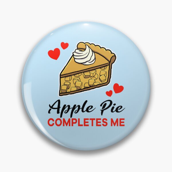 Item preview, Apple Pie completes me designed and sold by jonmlam.