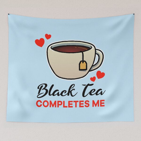 Item preview, Black Tea completes me designed and sold by jonmlam.