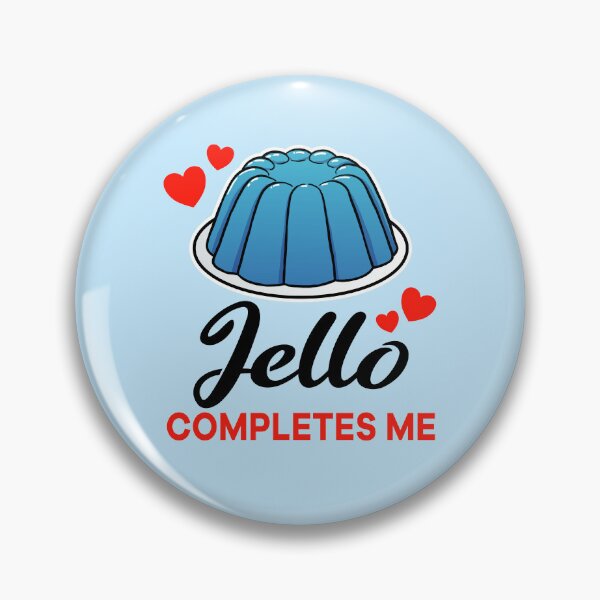 Item preview, Blue Jello completes me designed and sold by jonmlam.
