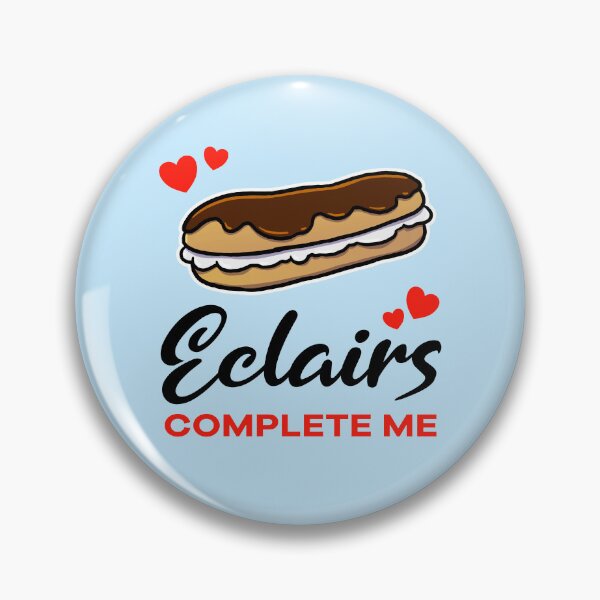 Item preview, Eclairs complete me designed and sold by jonmlam.