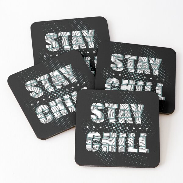 Item preview, Stay Chill designed and sold by Quoterasi.