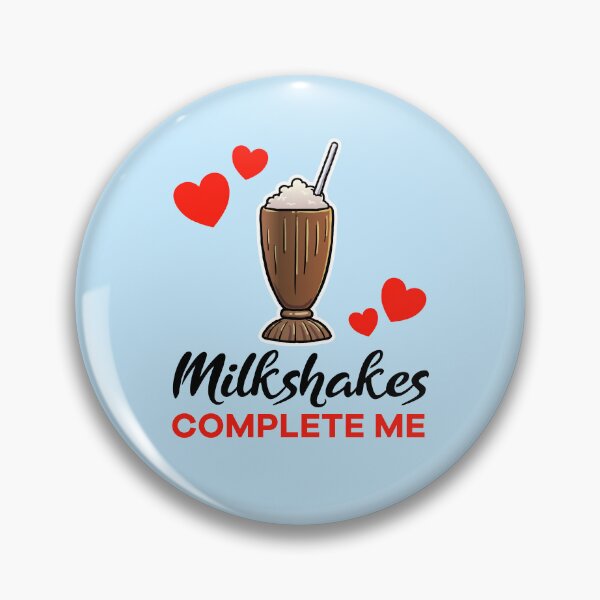 Item preview, Chocolate Milkshakes complete me designed and sold by jonmlam.