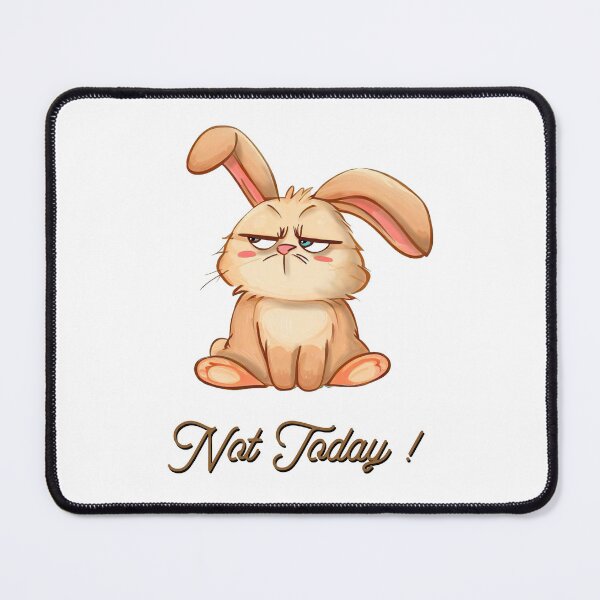 Item preview, Not today funny bunny, cute nope design designed and sold by SHSDesigns.
