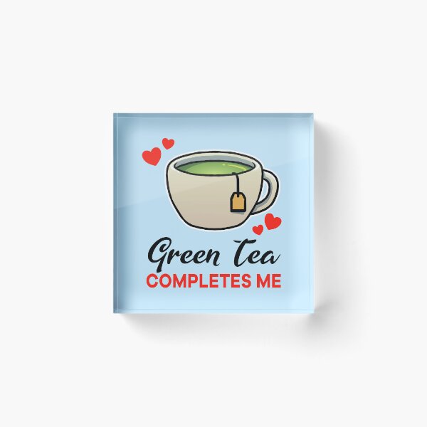Item preview, Green Tea completes me designed and sold by jonmlam.