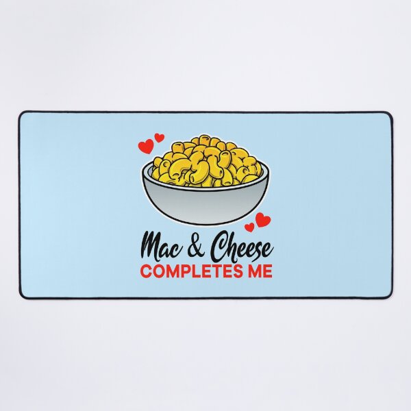 Item preview, Mac and Cheese completes me designed and sold by jonmlam.
