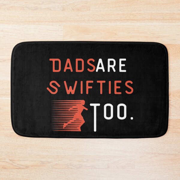 Item preview, Dads Are Swifties Too - funny quote designed and sold by mu-art.