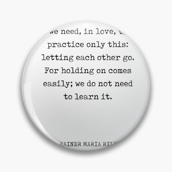 Item preview, Let Each Other Go - Rainer Maria Rilke Quote - Typewriter Print 1 designed and sold by Studio Grafiikka.