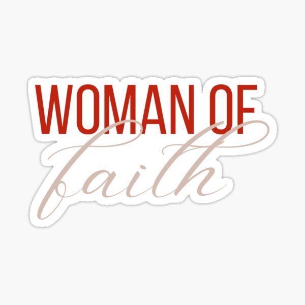 Woman Of Faith Christian Bubble-free Stickers – FTArtStudio