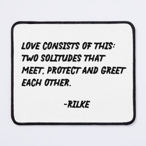 Item preview, Love consists of This - Rainer Maria Rilke Quote - Typography Print 1 designed and sold by Studio Grafiikka.