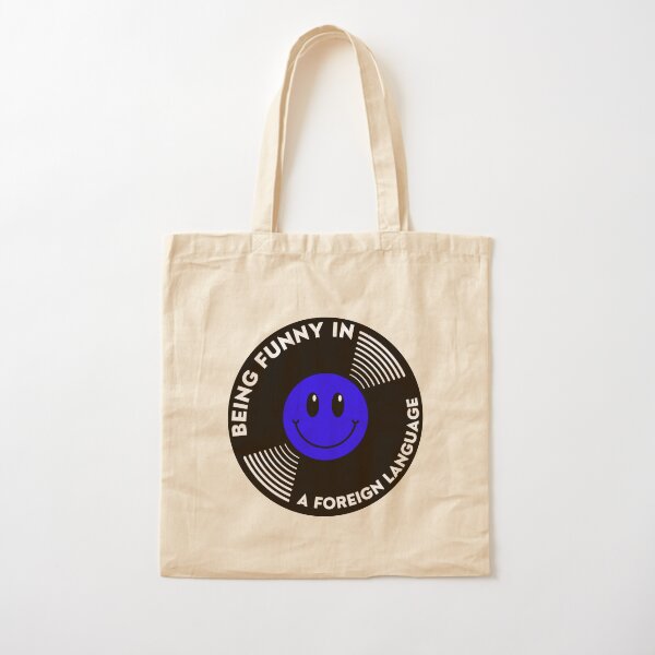 The 1975 Being offers Funny In A Foreign Language Tote Bag