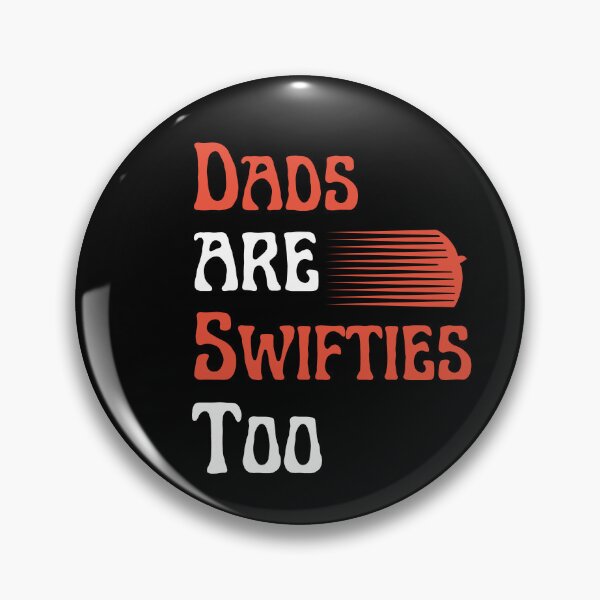 Item preview, dads are swifties too designed and sold by mu-art.
