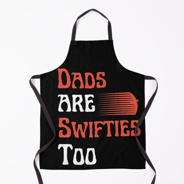 Item preview, dads are swifties too designed and sold by mu-art.