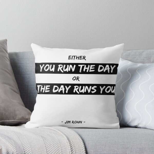 Item preview, Either you run the day or the day runs you - Jim Rohn - Motivational Quote designed and sold by Studio Grafiikka.