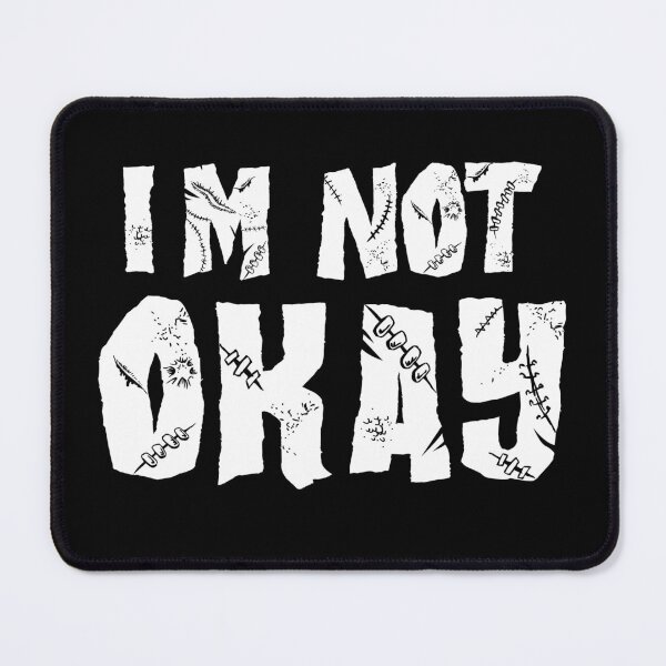 Item preview, I'm not okay - 1 - White designed and sold by N3F1.