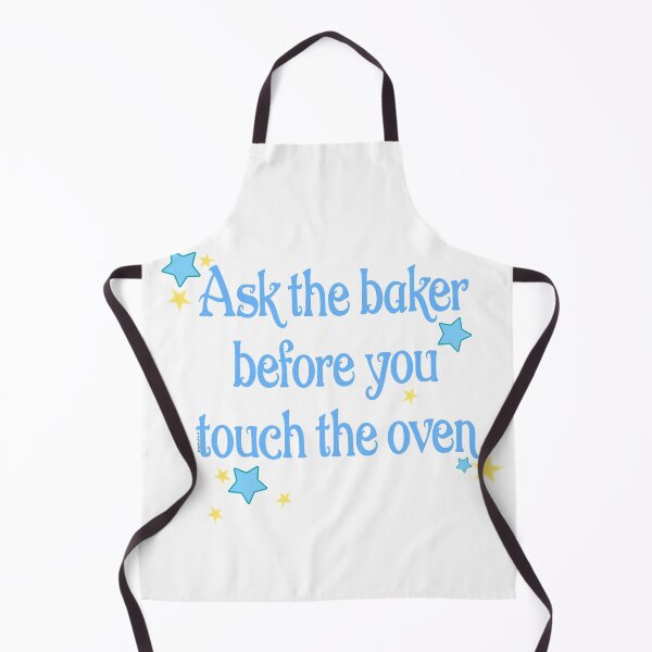 Item preview, Ask the baker before you touch the oven (blue) designed and sold by justchui.