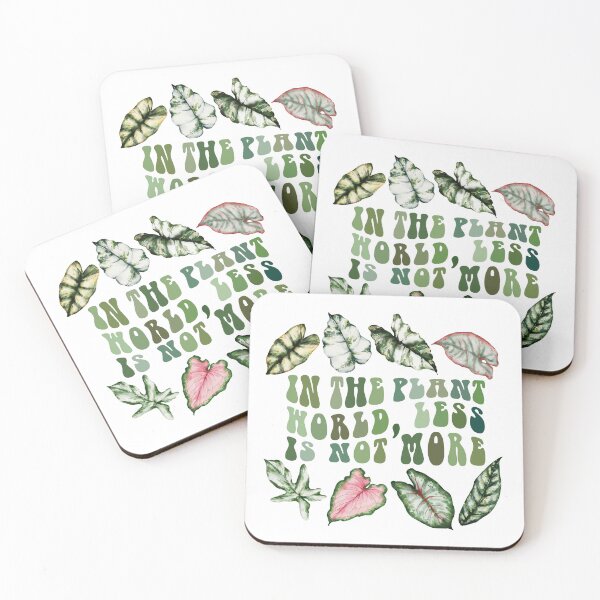 Item preview, In the Plant World, Less is Not More designed and sold by chillaxcats.