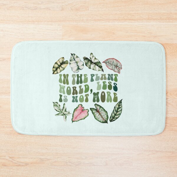 Item preview, In the Plant World, Less is Not More designed and sold by chillaxcats.