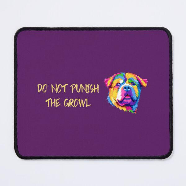 Item preview, Do not punish the growl designed and sold by kookycomet.