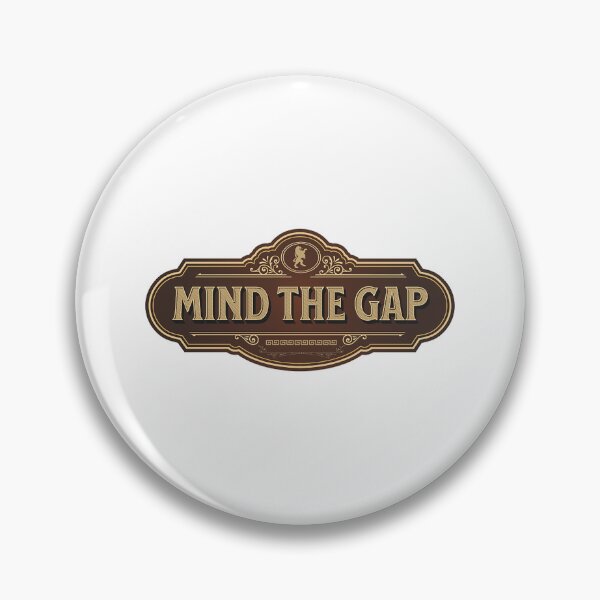Item preview, MIND THE GAP designed and sold by Permana96.
