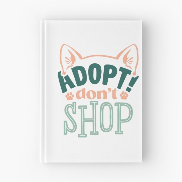 Item preview, Adopt Don't Shop |Pet Adoption Quote designed and sold by Martina Mladenova.