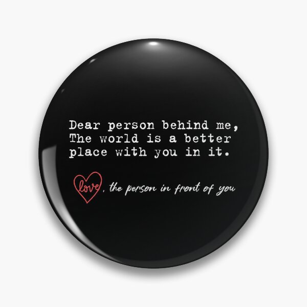 Item preview, Dear Person Behind Me, Personalised Be Kind Message  designed and sold by InnaPo ⭐⭐⭐⭐⭐.