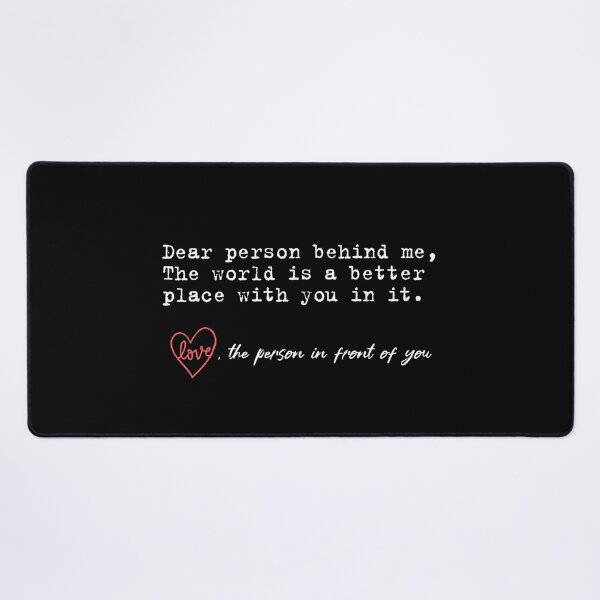 Item preview, Dear Person Behind Me, Personalised Be Kind Message  designed and sold by InnaPo ⭐⭐⭐⭐⭐.