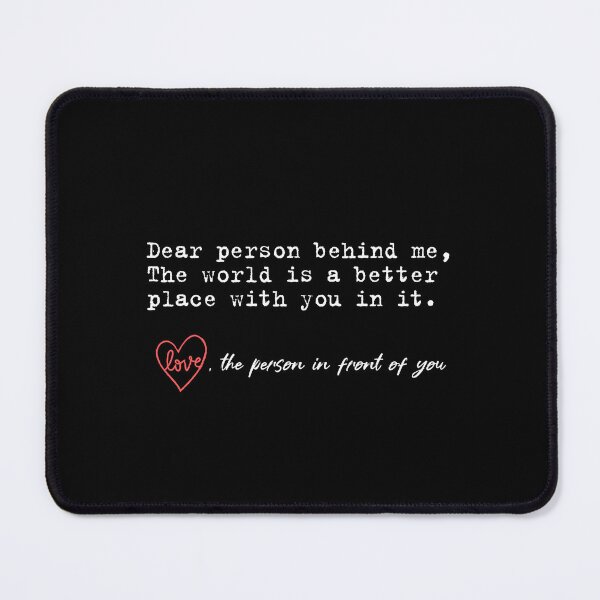 Item preview, Dear Person Behind Me, Personalised Be Kind Message designed and sold by InnaPo ⭐⭐⭐⭐⭐.