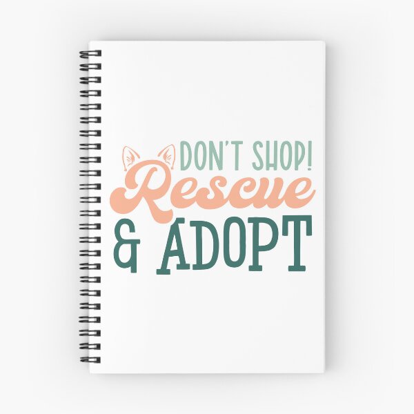 Item preview, Don't Shop Rescue And Adopt |Pet Adoption Quote designed and sold by Martina Mladenova.