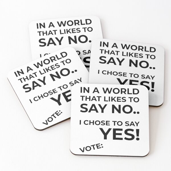 Item preview, In a World that like to say NO I chose to say Yes! designed and sold by DTProfessional.