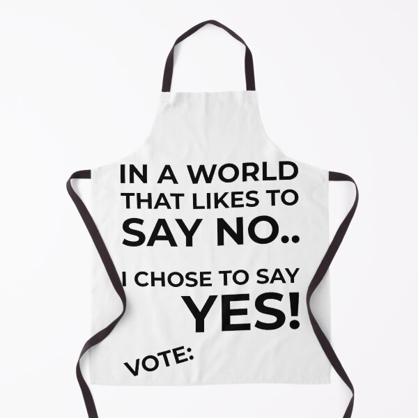 Item preview, In a World that like to say NO I chose to say Yes! designed and sold by DTProfessional.