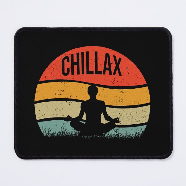 Item preview, Have a chillax, chill and relax in this yoga print tee designed and sold by Nawsome Designs.
