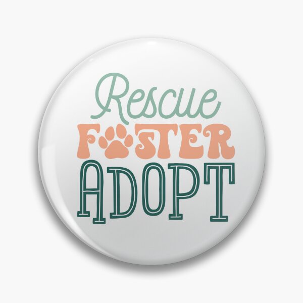 Item preview, Rescue Foster Adopt |Pet Adoption Quote designed and sold by Martina Mladenova.