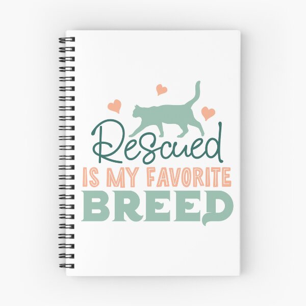 Item preview, Rescued Is My Favorite Breed |Pet Adoption Quote designed and sold by Martina Mladenova.