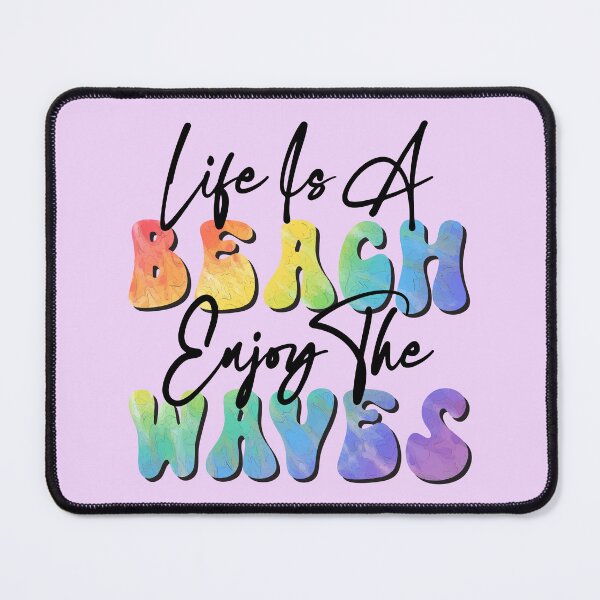 Item preview, Life Is A Beach, Enjoy The Waves designed and sold by FrescoDesign.