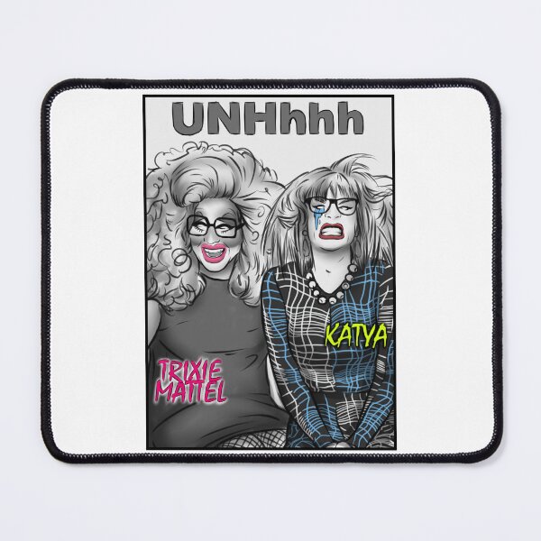 Item preview, UNHhhh Katya Trixie designed and sold by zebrabyte.