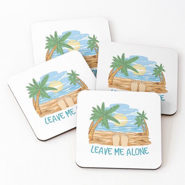Item preview, LEAVE ME ALONE | Outdoor And Sand Therapy | Recharge Your Soul | Summer Time | Beach Vacay | Worklife Balance designed and sold by MJDezigns.