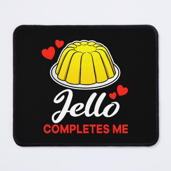 Item preview, Yellow Jello completes me dessert designed and sold by jonmlam.