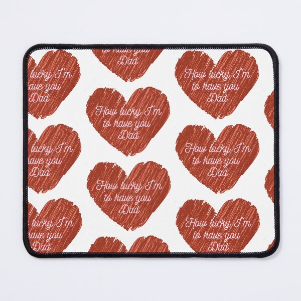 Item preview, How lucky I'm to have you Dad designed and sold by AppleMe.