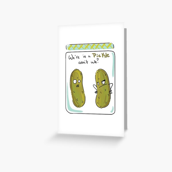 We're in a Pickle Greeting Card