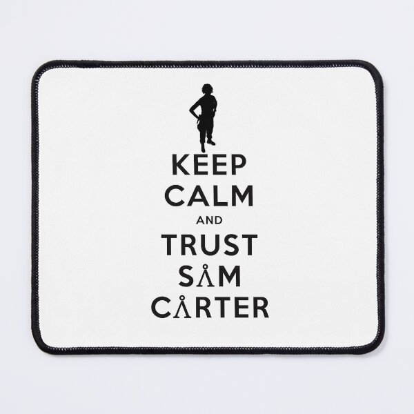 Item preview, Keep Calm and Trust Sam Carter designed and sold by XFchemist-Art.