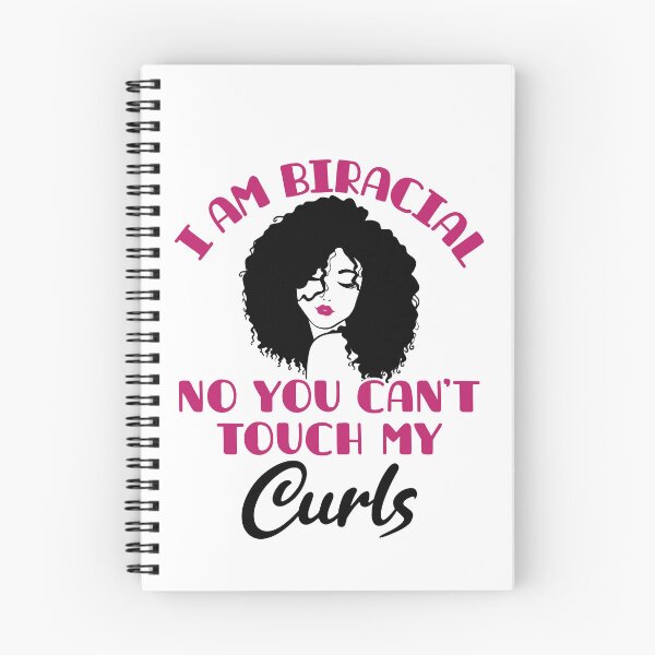 Item preview, Funny I Am Biracial No You Can't Touch My Curls designed and sold by jaygo.