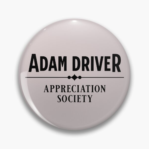 Item preview, Adam Driver Appreciation Society  designed and sold by keilamariadesig.