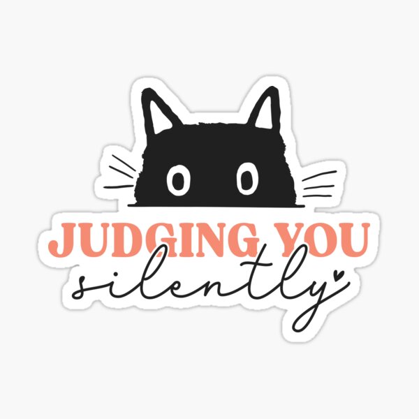 Silently Judging You SVG, Funny Cat Design, Sublimation Design, Cat