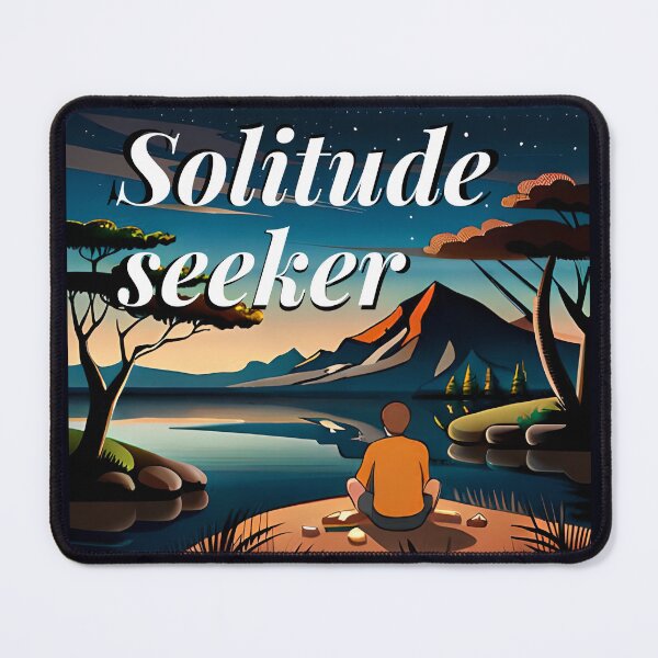 Item preview, Solitude Seeker designed and sold by DWeyers.