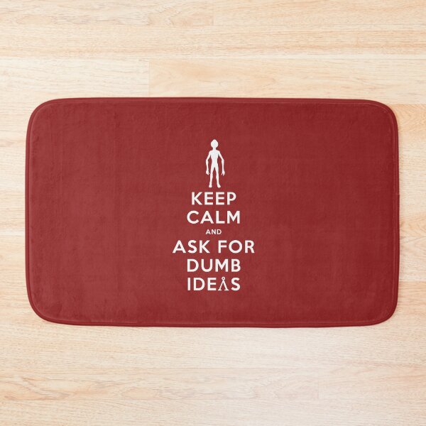 Item preview, Keep Calm and Ask for Dumb Ideas designed and sold by XFchemist-Art.