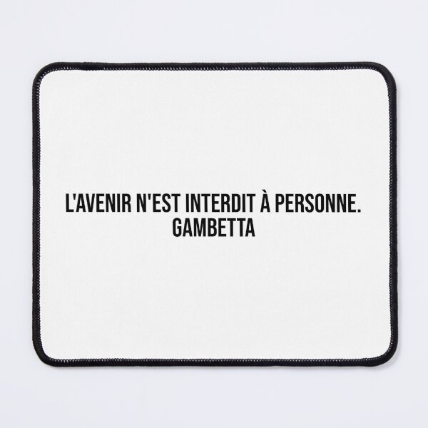 Item preview, L'avenir n'est interdit à personne. Gambetta designed and sold by LiteraryQuotes.
